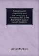Public health chemistry and bacteriology: a handbook for D.P.H. diploma in public health students, David McKail 