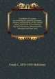 Liabilities of trustees for investments; general principles, statutes and decisions of the various states, typical list of investments lega in Connecticut, Massachusetts, Maryland and New York, Frank C. 1878-1950 McKinney 
