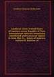 Landreau claim: United States of America versus Republic of Peru. International Arbitral Commission constituted under protocol signed in Lima May 21, . States of America. Jackson H. Ralston, of, Frederic Duncan McKenney 