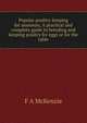 Popular poultry-keeping for amateurs, A practical and complete guide to breeding and keeping poultry for eggs or for the table, F A McKenzie 