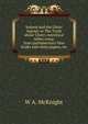 Ireland and the Ulster legend; or The Truth about Ulster; statistical tables comp. from parliamentary blue books and white papers, etc., W A. McKnight 