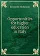 Opportunities for higher education in Italy, Kenneth McKenzie 