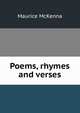 Poems, rhymes and verses, Maurice McKenna 