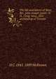 The life and labors of Most Rev. John Joseph Lynch, D.D., Cong. miss., first archbishop of Toronto, H C. 1841-1889 McKeown 
