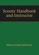 Scouts' Handbook and Instructor, Henry Joseph McKenney 