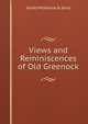 Views and Reminiscences of Old Greenock, James McKelvie &amp; Sons 