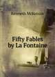 Fifty Fables by La Fontaine, Kenneth McKenzie 