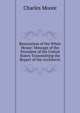 Restoration of the White House: Message of the President of the United States Transmitting the Report of the Architects, Charles Moore 