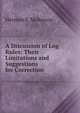 A Discussion of Log Rules: Their Limitations and Suggestions for Correction, Herman E. McKenzie 
