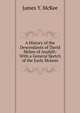 A History of the Descendants of David Mckee of Anahilt: With a General Sketch of the Early Mckees, James Y. McKee 