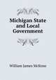 Michigan State and Local Government, William James McKone 