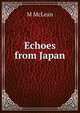 Echoes from Japan, M McLean 