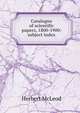 Catalogue of scientific papers, 1800-1900: subject index, Herbert McLeod 