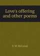 Love's offering and other poems, E M McLeod 