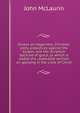 Essays on happiness, Christian piety, prejudices against the Gospel, and the Scripture doctrine of grace, to which is added the celebrated sermon on glorying in the cross of Christ, John McLaurin 