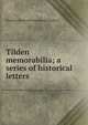 Tilden memorabilia; a series of historical letters, J Fairfax. [from old catalog McLaughlin 