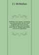 McMullan's law reports . Containing cases determined in the law Court of appeals and Court of errors in South Carolina, from November term, 1840, to . Besides some earlier cases in two appendixes, J J. McMullan 