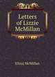 Letters of Lizzie McMillan, Eliza] McMillan 