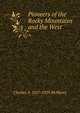 Pioneers of the Rocky Mountains and the West, Charles Alexander McMurry 