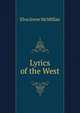 Lyrics of the West, Elva Irene McMillan 