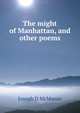 The might of Manhattan, and other poems, Joseph D McManus 