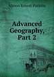 Advanced Geography, Part 2, Almon Ernest Parkins 
