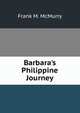 Barbara's Philippine Journey, Frank M. McMurry 
