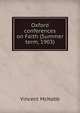 Oxford conferences on Faith (Summer term, 1903), Vincent McNabb 