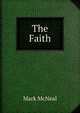 The Faith, Mark McNeal 