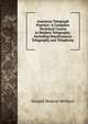 American Telegraph Practice: A Complete Technical Course in Modern Telegraphy, Including Simultaneous Telegraphy and Telephony, Donald Monroe McNicol 