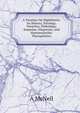 A Treatise On Diphtheria: Its History, Etiology, Varieties, Pathology, Sequelae, Diagnosis, and Homoeopathic Therapeutics, A McNeil 