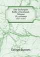 The Exchequer Rolls of Scotland, Volume 19; volumes 1557-1567, George Burnett 