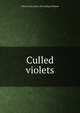 Culled violets, John Francis. [from old catalog McShane 