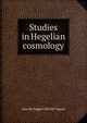 Studies in Hegelian cosmology, John McTaggart Ellis McTaggart 