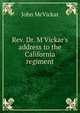Rev. Dr. M'Vickar's address to the California regiment, John McVickar 