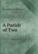 A Parish of Two, Henry Goelet McVickar 