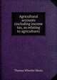 Agricultural accounts (including income tax, as relating to agriculture), Thomas Wheeler Meats 