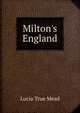 Milton's England, Lucia True Mead 