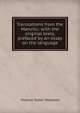 Translations from the Manchu: with the original texts, prefaced by an essay on the language, Thomas Taylor Meadows 