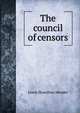 The council of censors, Lewis Hamilton Meader 