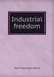 Industrial freedom, David MacGregor Means 