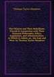 The Chinese and Their Rebellions: Viewed in Connection with Their National Philosophy, Ethics, Legislation, and Administration. to Which Is Added, an . the East and West. by Thomas Taylor Meadows, Thomas Taylor Meadows 