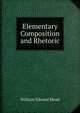 Elementary Composition and Rhetoric, William Edward Mead 