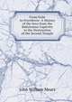 From Exile to Overthrow: A History of the Jews from the Babylonian Captivity to the Destruction of the Second Temple, John William Mears 