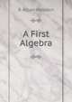A First Algebra, R Alban Meaden 