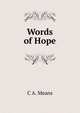 Words of Hope, C A. Means 