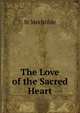 The Love of the Sacred Heart, St Mechtilde 