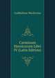 Carminum Heroicorum Libri IV (Latin Edition), Guilhelmus Mechovius 