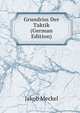 Grundriss Der Taktik (German Edition), Jakob Meckel 