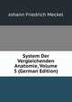 System Der Vergleichenden Anatomie, Volume 5 (German Edition), Johann Friedrich Meckel 